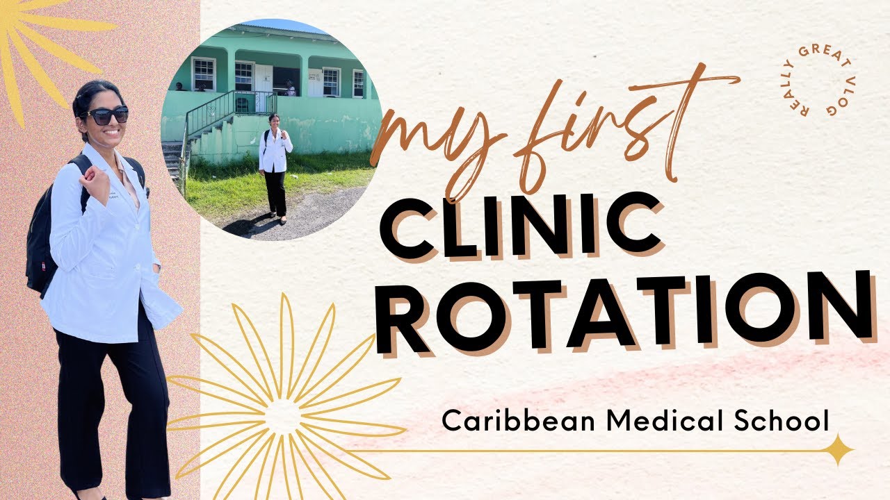 My First Medical School Island Rotation | Community Clinic | American University of Antigua | Study