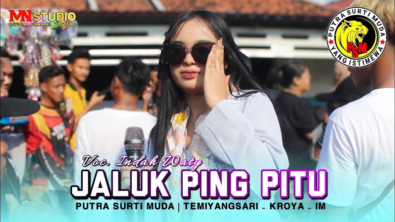 JALUK PING PITU VOC. INDAH WATY | PUTRA SURTI MUDA - TEMIYANGSARI KROYA INDRAMAYU