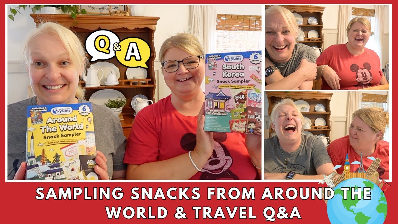 Sampling snacks from around the world + Best friends travel Q&A