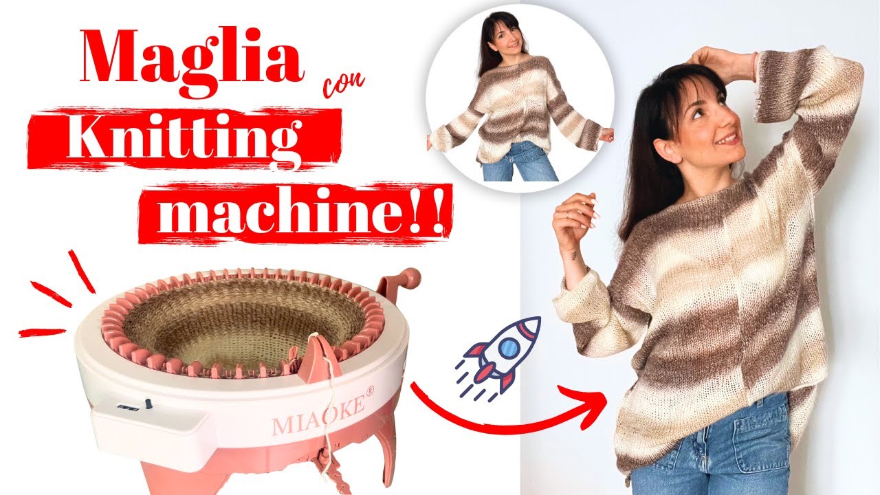 Maglia con KNITTING MACHINE - come ho fatto il mio primo knitting machine sweater