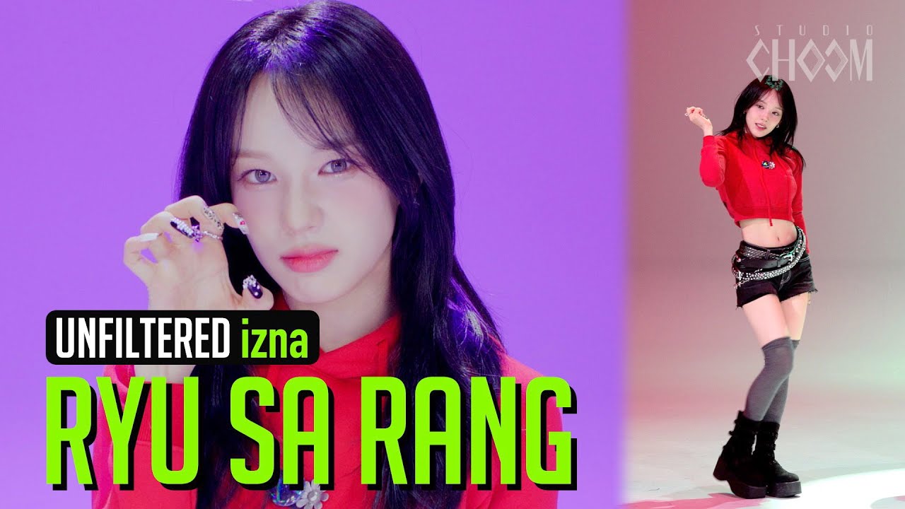 [UNFILTERED CAM] izna RYU SA RANG(유사랑) 'SIGN' 4K | STUDIO CHOOM ORIGINAL