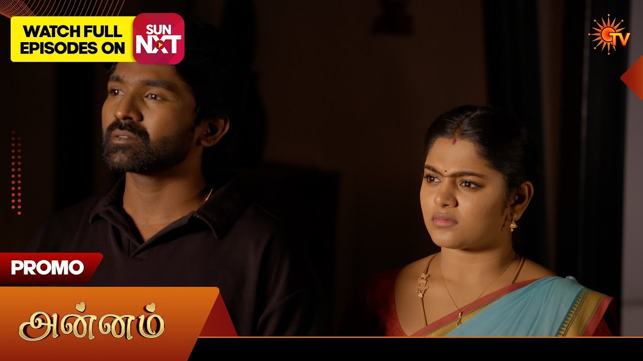 Next Week in Annam- Promo | 02 Aug 2026 | Tamil Serial | Sun TV
