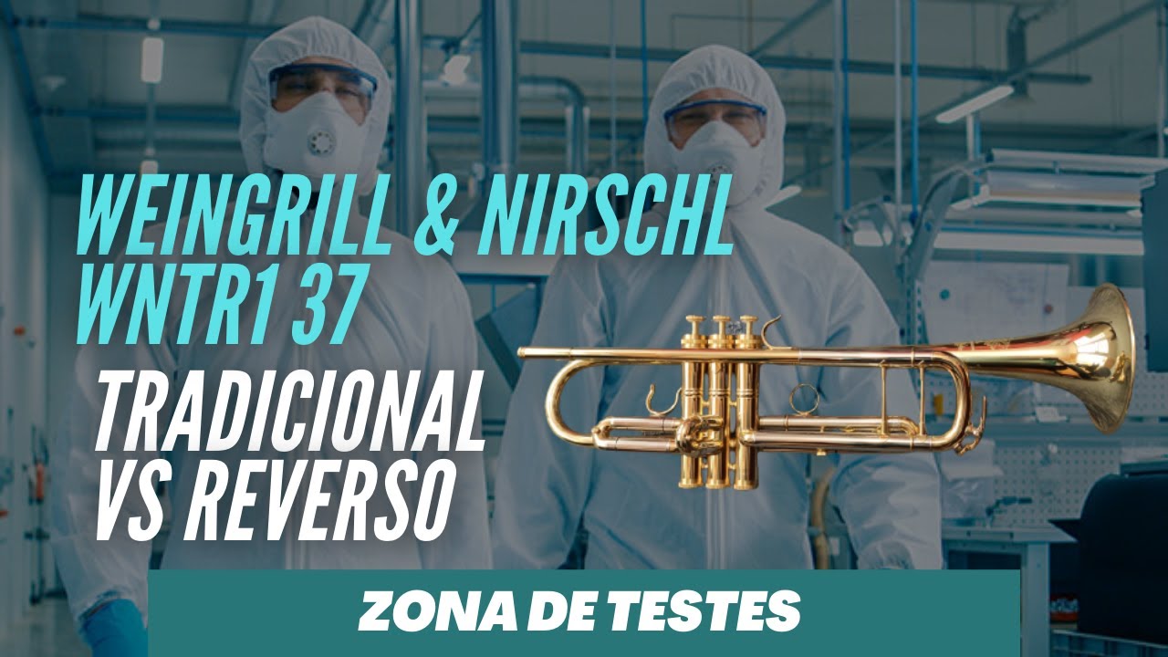 ZONA DE TESTES: WEINGRILL & NIRSCHL WNTR1 37 - TRADICIONAL VS REVERSO