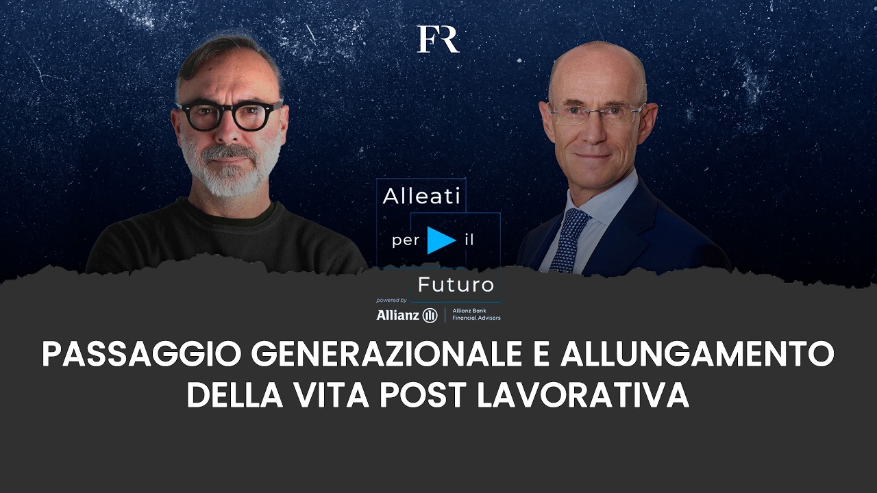 Dal passaggio generazionale alla vita post lavorativa: ecco perché dovresti pensarci oggi