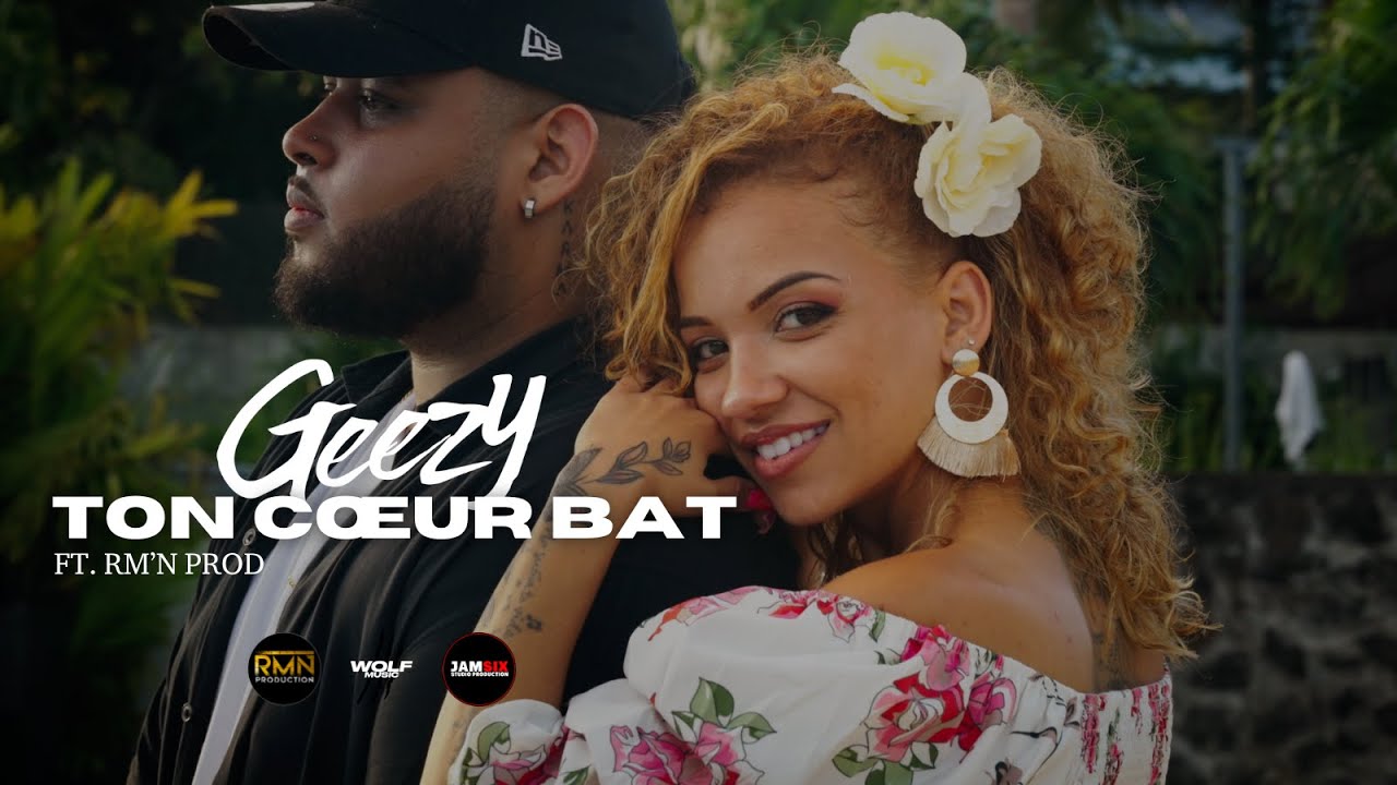 Geezy Ft. RM’N PROD - TON CŒUR BAT (Clip Officiel)