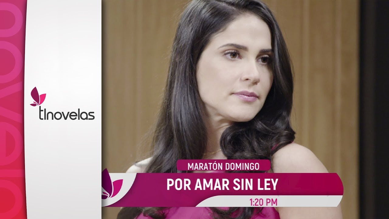 Marat&oacute;n: Por amar sin ley | Este domingo - Tlnovelas
