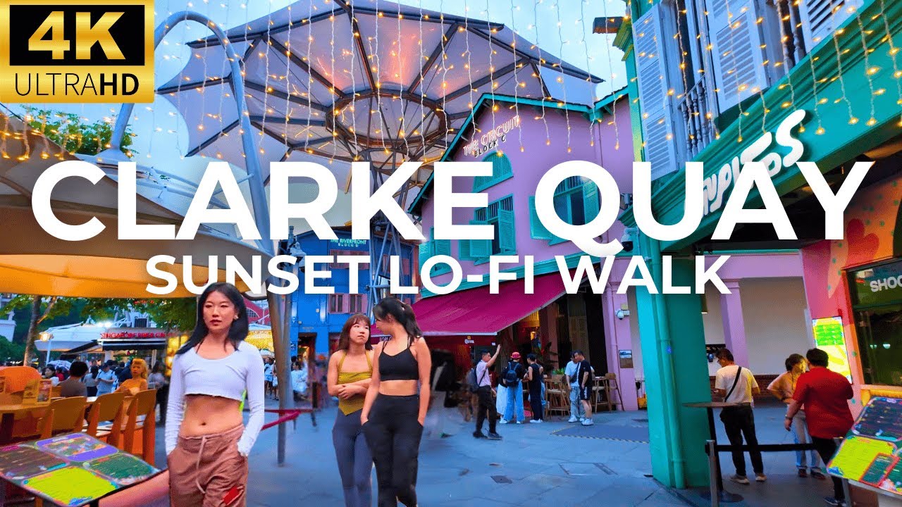 Lo-Fi Beats & Clarke Quay: A Perfect Sunset Stroll 4K