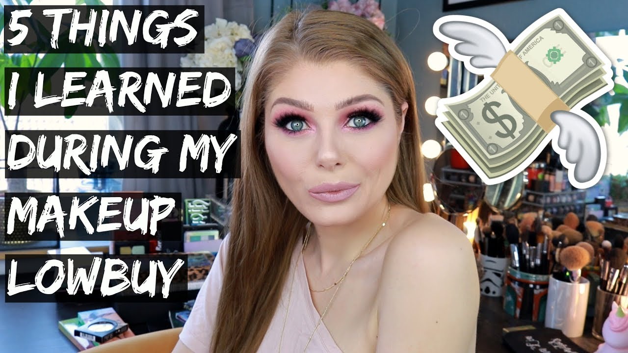 5 Things I Learned During My Makeup Lowbuy 💰💰💰