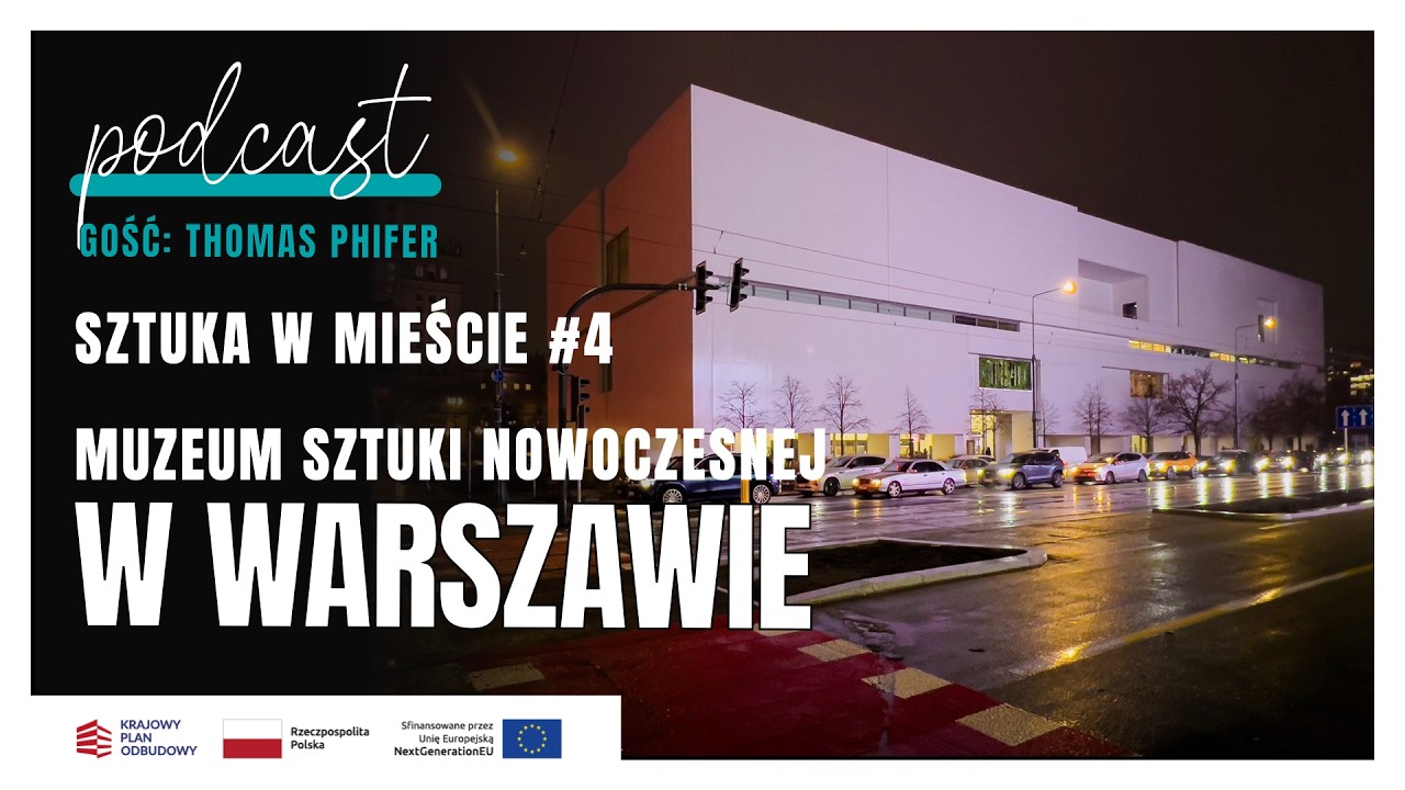 Muzeum Sztuki Nowoczesnej w Warszawie - Thomas Phifer | Sztuka w mieście #4