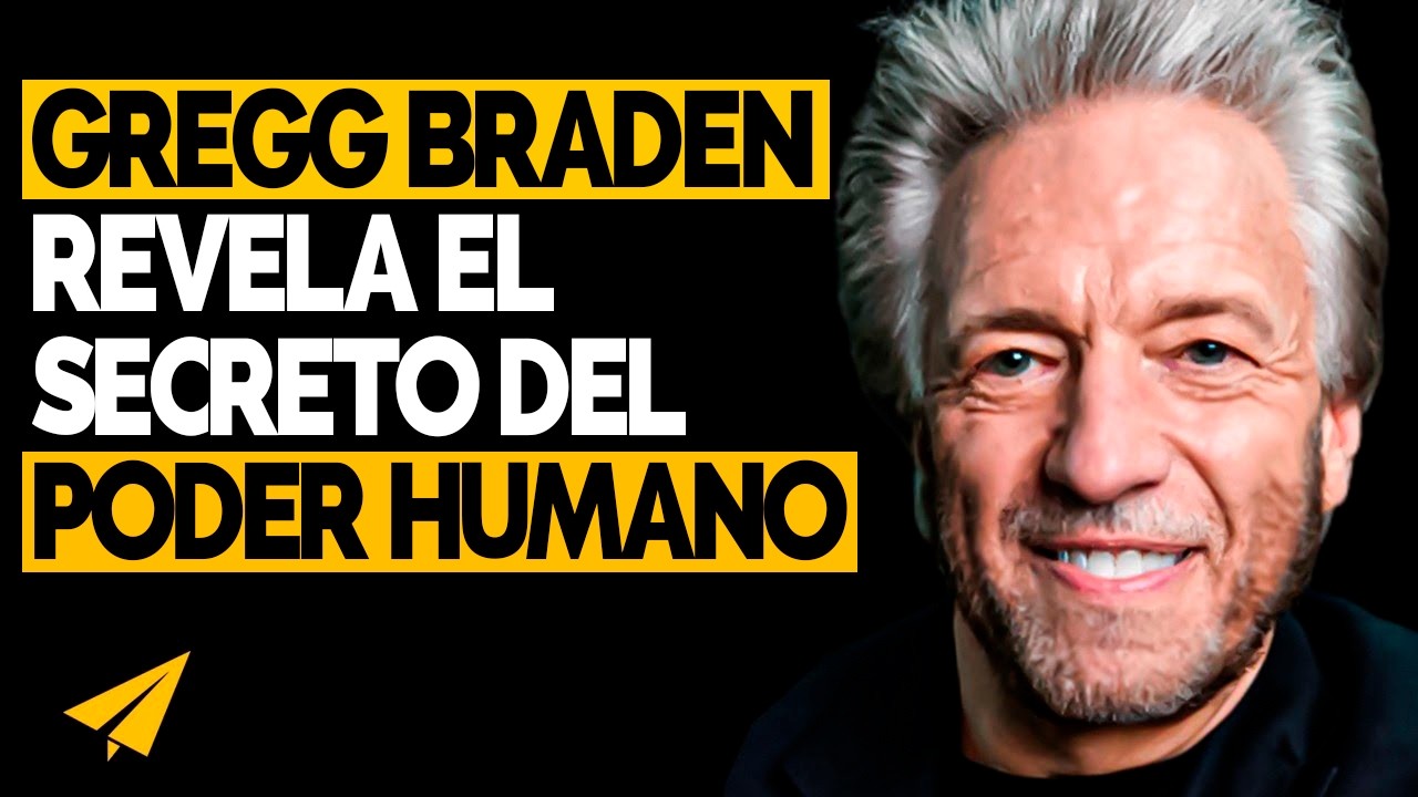 Gregg Braden Revela el Secreto del Poder Humano