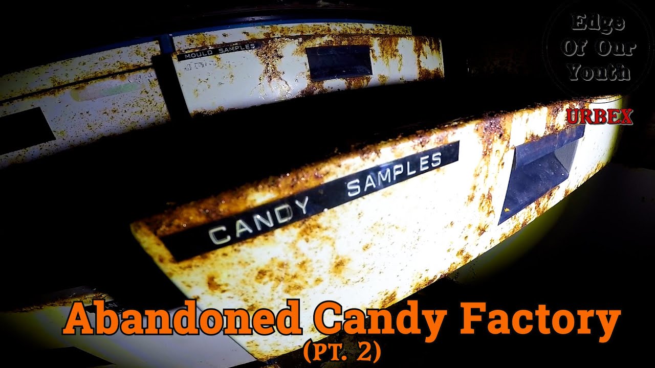 Abandoned Candy Factory Pt 2 (Nathans Point Of View) - Urban Exploration Canada - Abandoned Ontario
