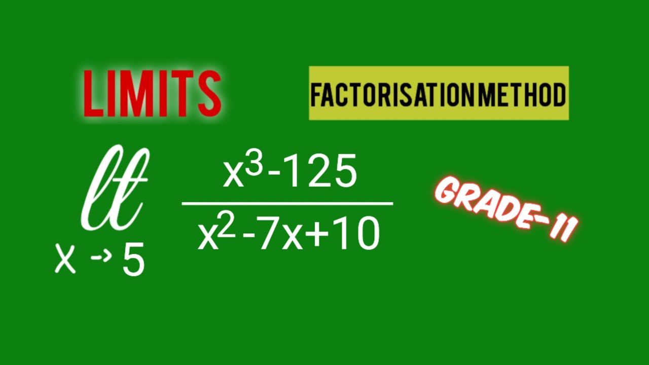 Предел x³-125/x²-7x+10 при x, стремящемся к 5 | Метод факторизации | Пределы | 11 класс | L1k,324
