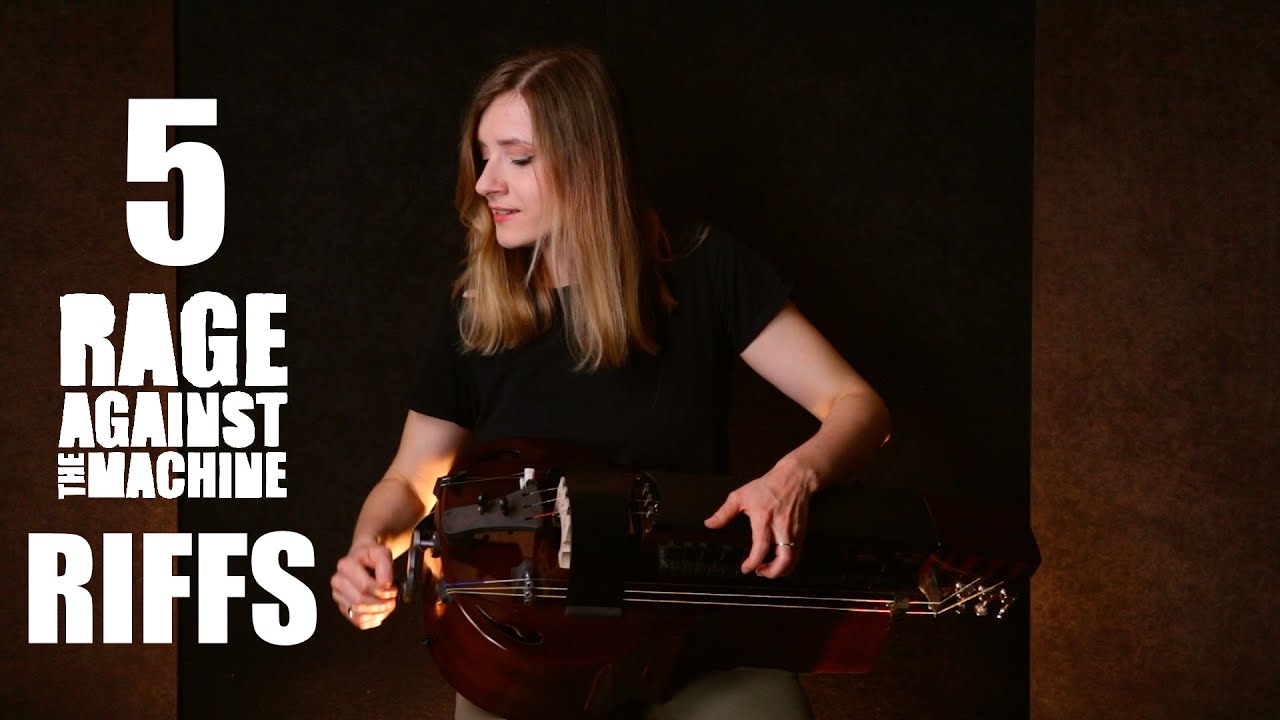 5 Rage Against the Machine riffs on hurdy gurdy