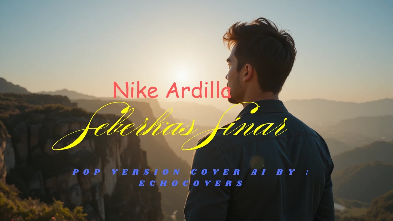 Seberkas Sinar -  Nike Ardilla    ,  POP Rock  Version  Cover AI by : EchoCovers