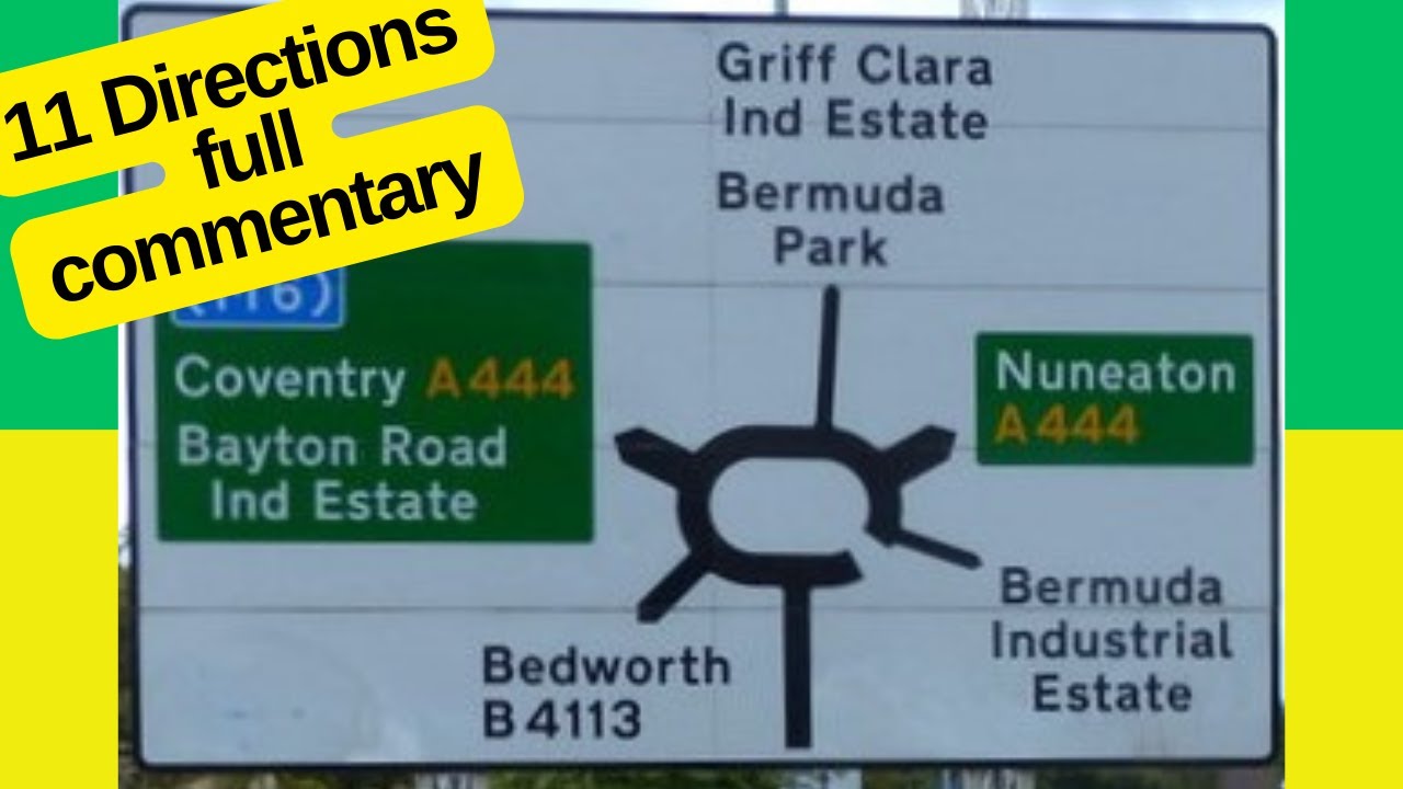 Griff Bermuda Roundabout Nuneaton: 11 Directions Full Commentary