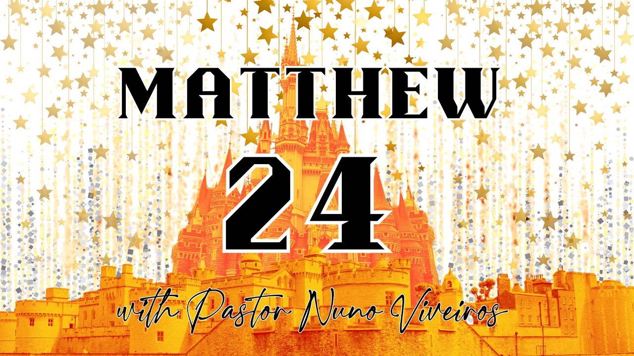 Revealing The Kingdom: Matthew 24