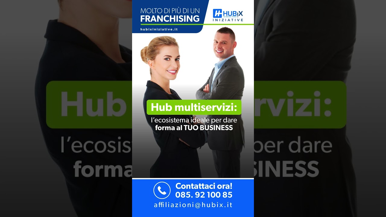 Hubix Iniziative - Agenzia di Servizi in Franchising
