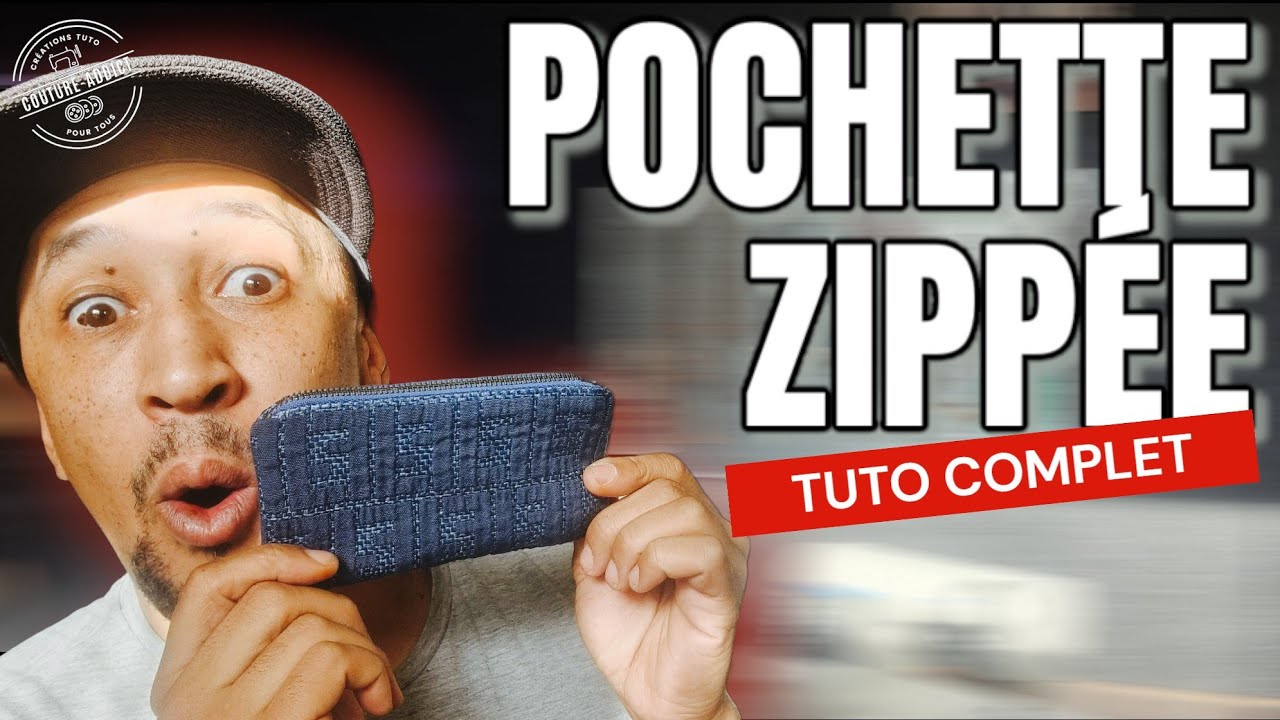 Comment COUDRE une POCHETTE ZIPPÉE