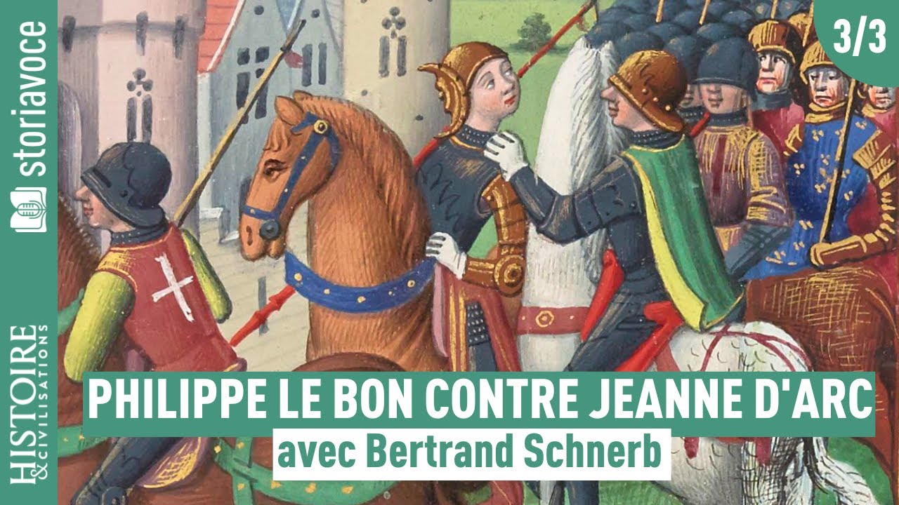 Philippe le Bon contre Jeanne d'Arc, avec Bertrand Schnerb
