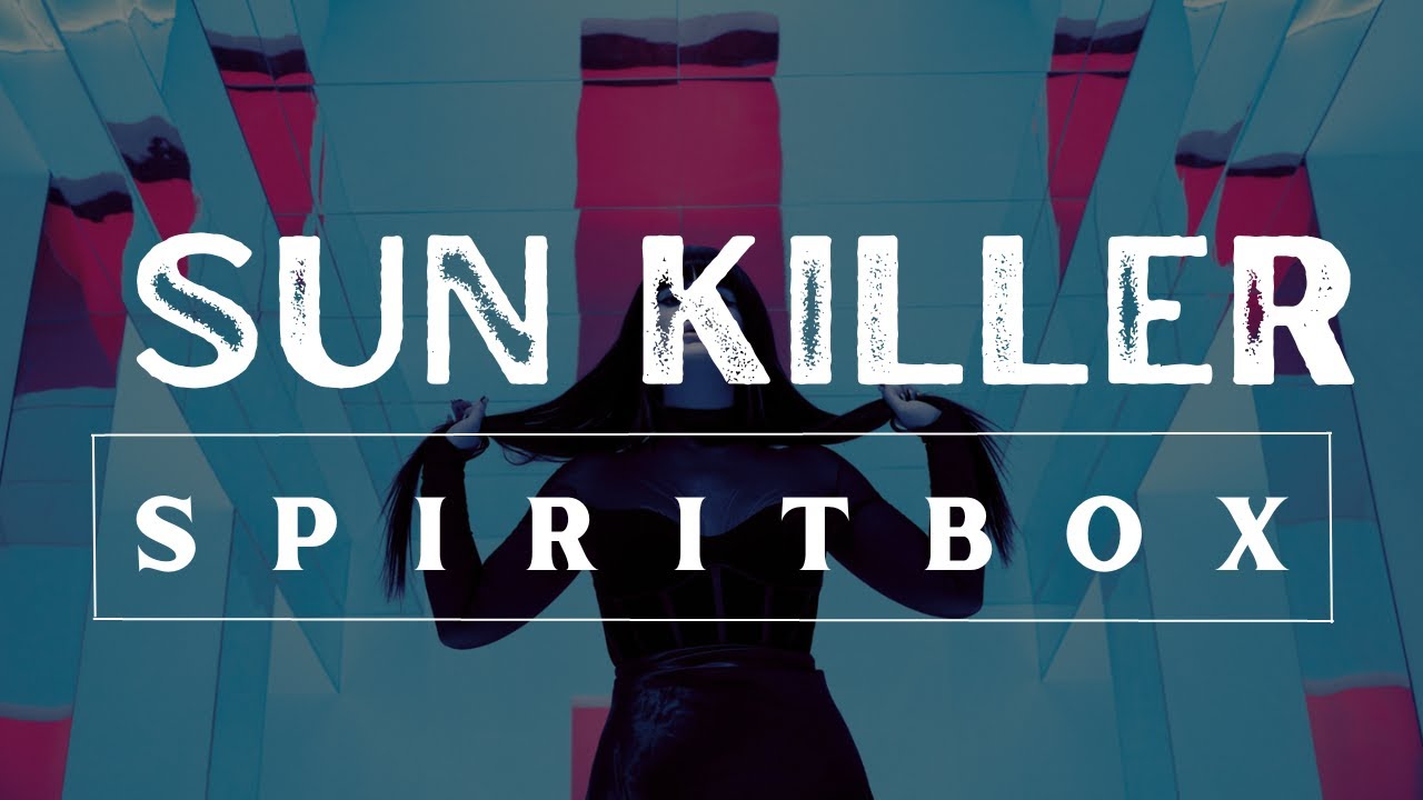 SUN KILLER SPIRITBOX INSTRUMENTAL | KARAOKE VERSION