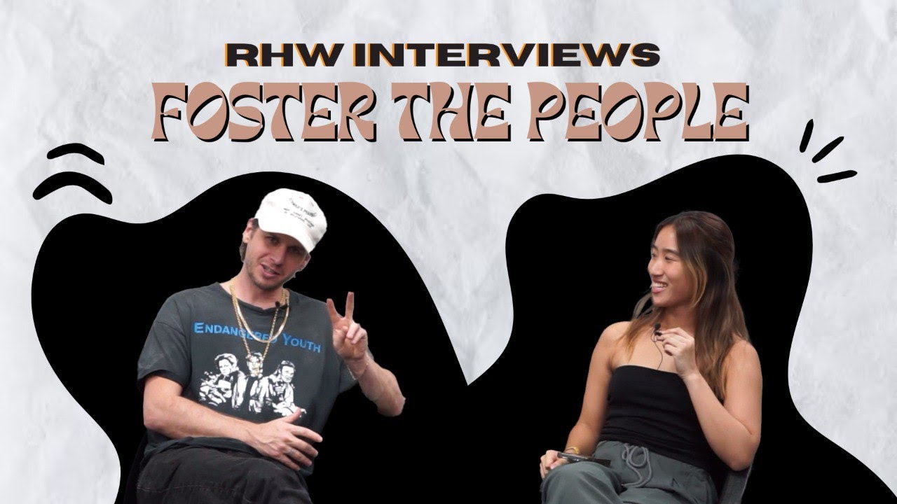 RHW x Foster The People: Newest Album, Touring Experience and More
