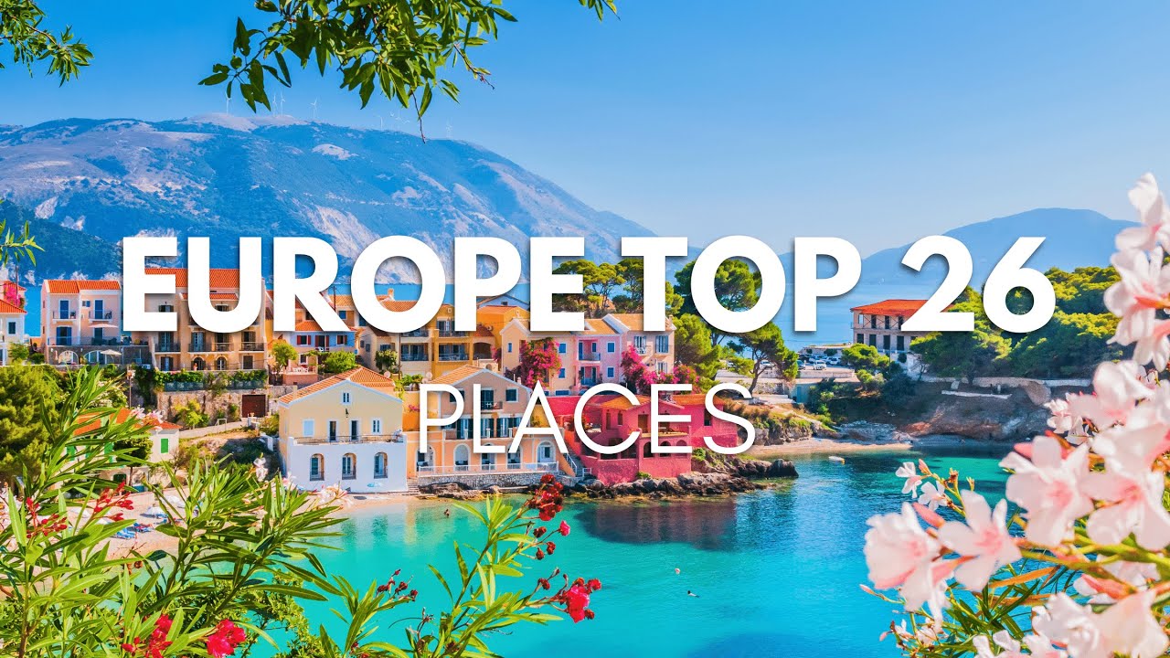 26 Best Destinations To Visit in Europe