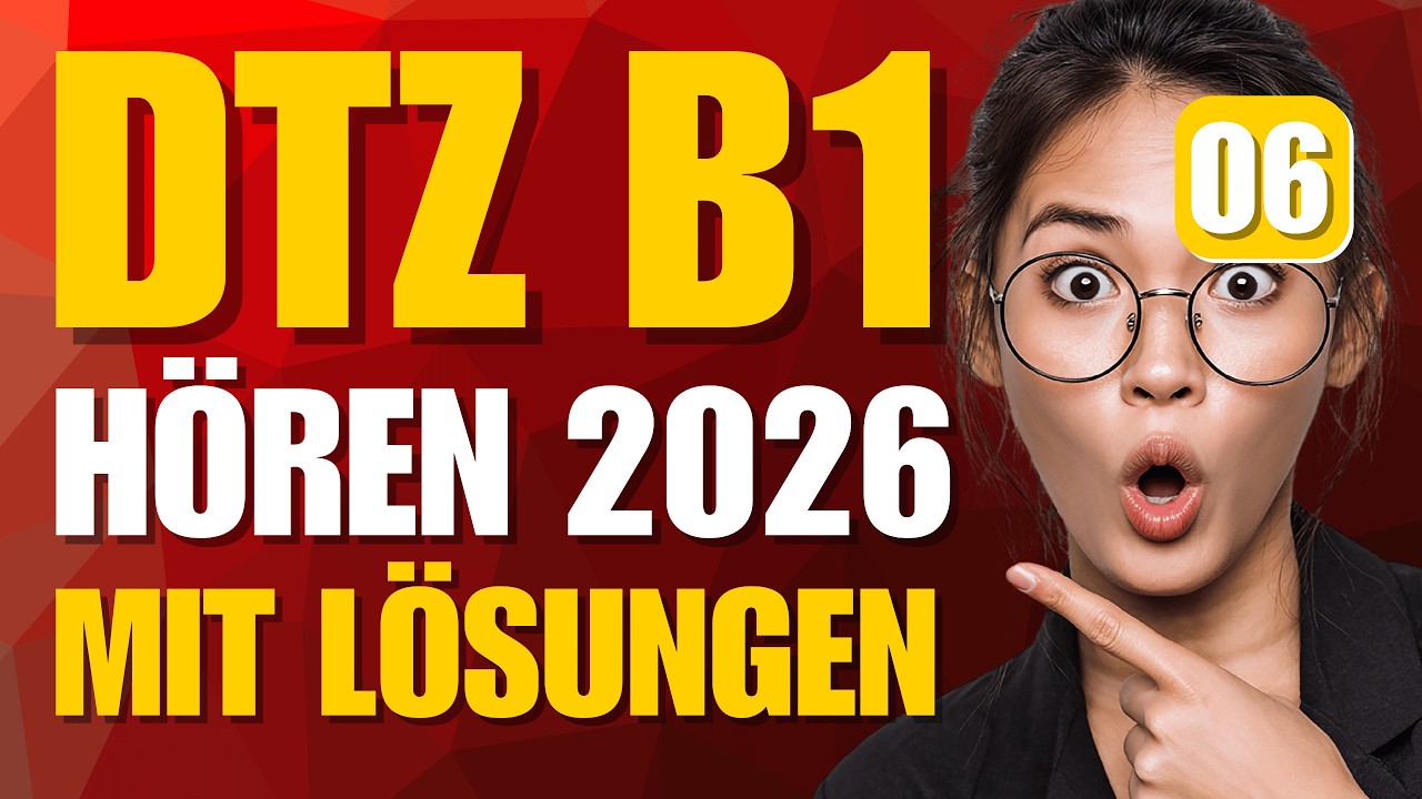 B1 DTZ Hören 2026 | Modelltest komplett | Alle Teile + Lösungen #06