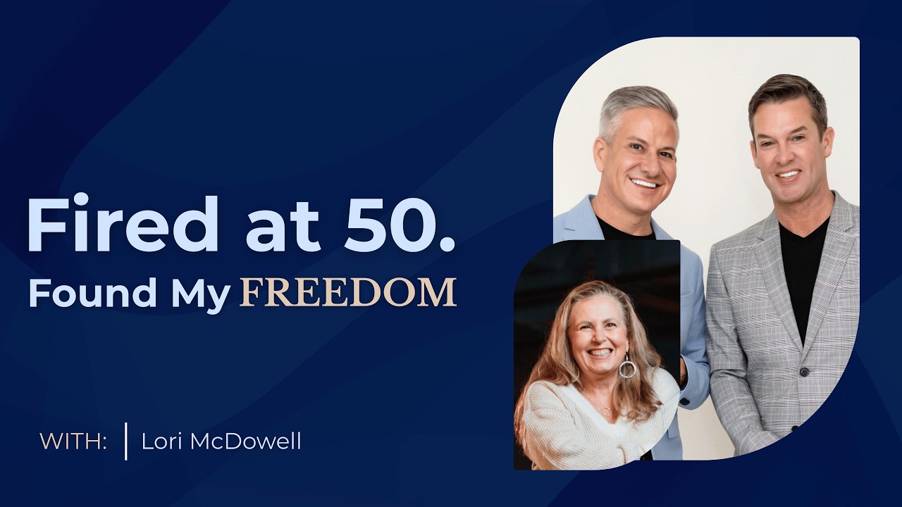 From Fired to Free: Reinventing Your Life & Mindset with Lori McDowell