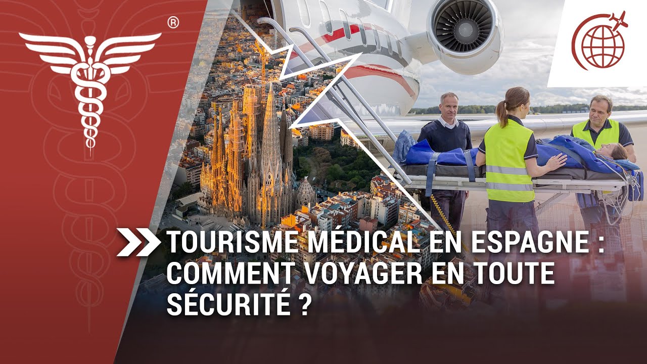 Tourisme m&eacute;dical en Espagne : votre transport sanitaire avec la Centrale de Vols Ambulance