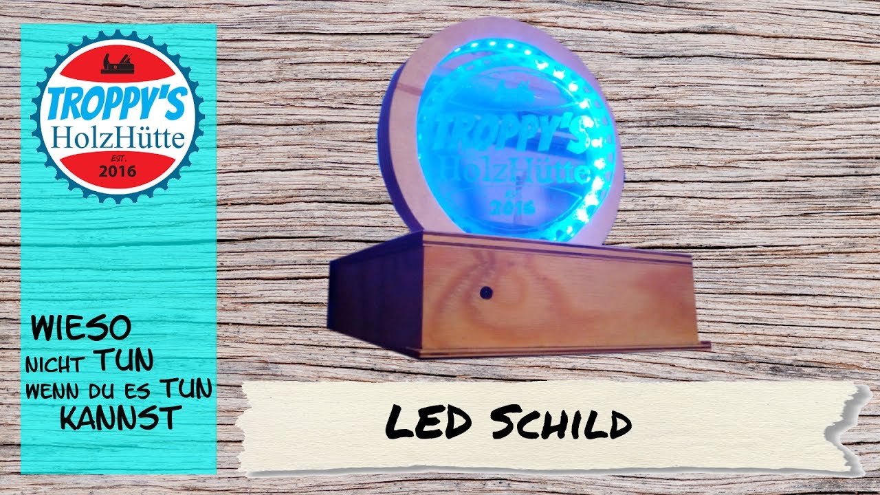 LED Schild aus Plexiglas ...Plexiglas gravieren...schnell und einfach