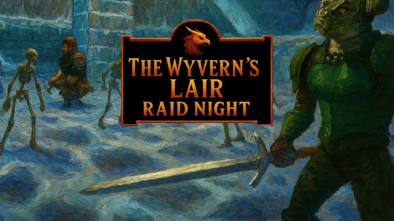 The Wyverns Lair: Raiding Plane of Fear (EverQuest/Fangbreaker TLP) 07-17-25