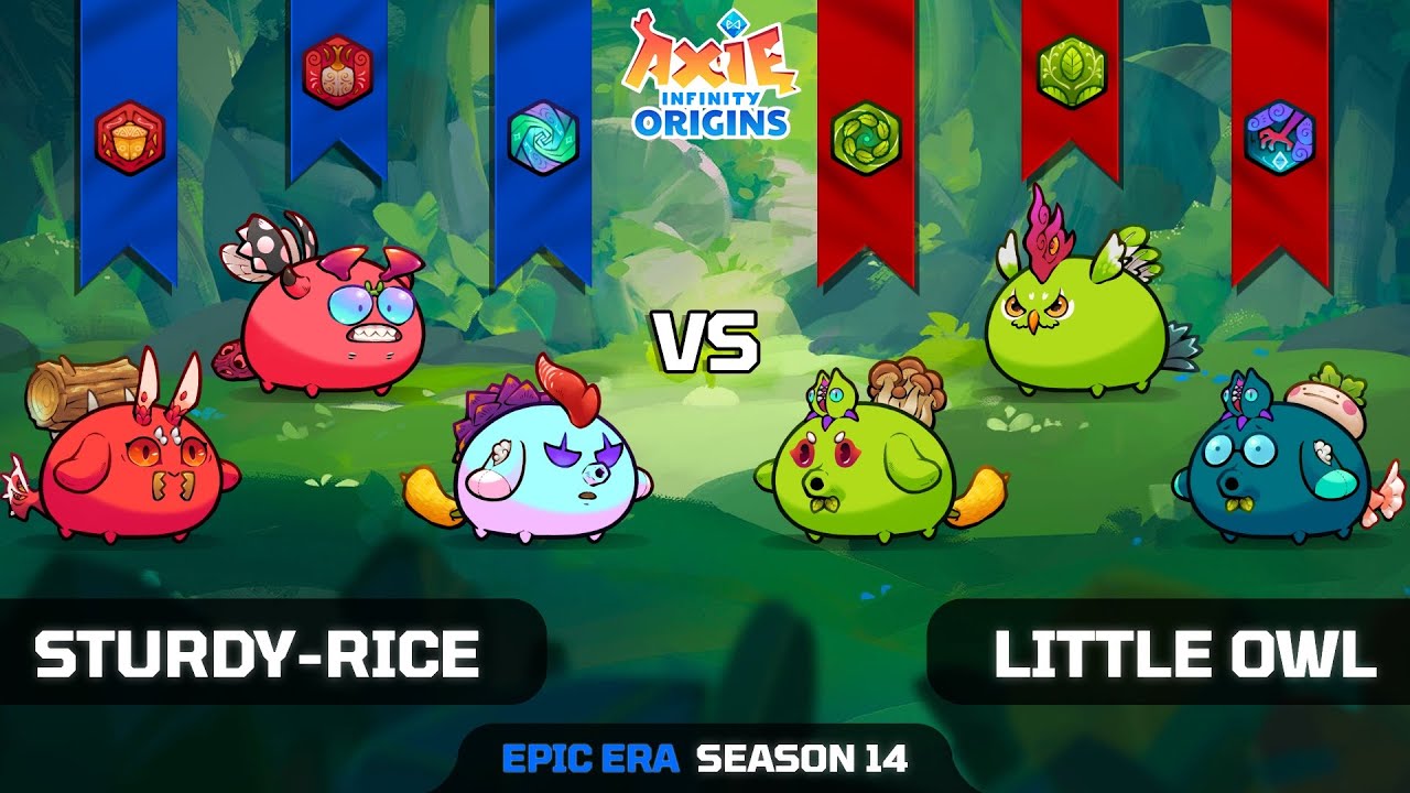 STURDY-RICE vs LITTLE OWL | SEASON 14 | AXIE INFINITY ORIGINS