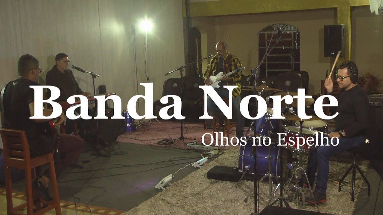 BANDA NORTE - Olhos no Espelho (Grupo Milad / Versão Carlinhos Félix)