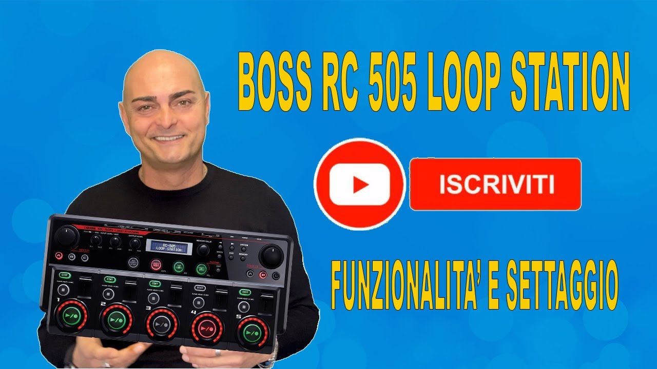 boss rc 505 tutorial e recensione in italiano