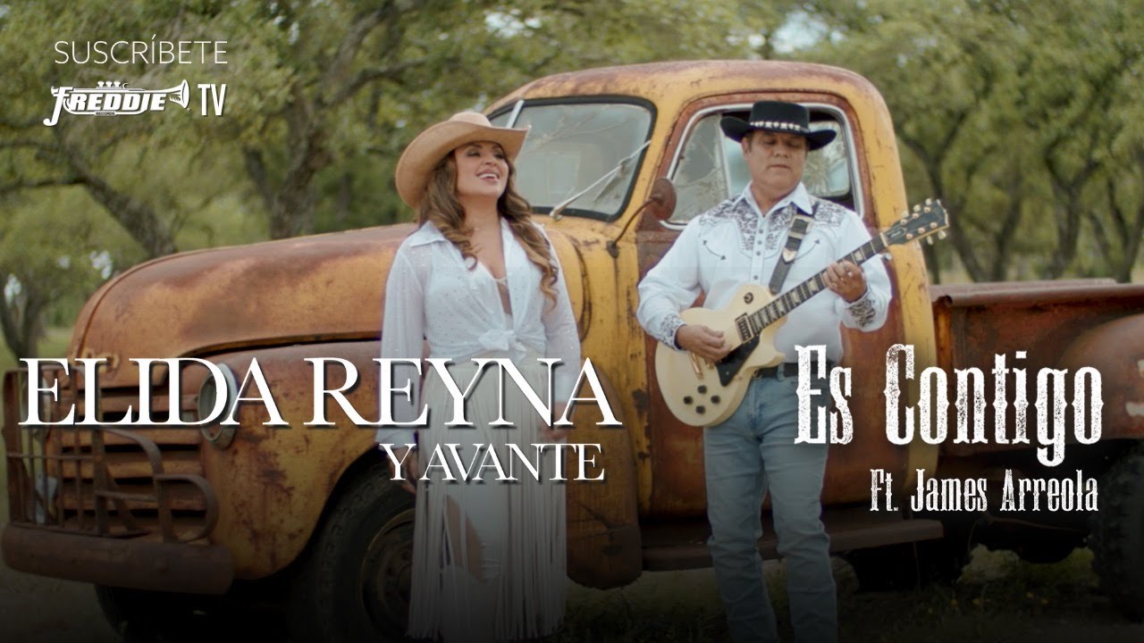 Elida Reyna Y Avante - Es Contigo featuring James Arreola de Los Palominos (Video Oficial)