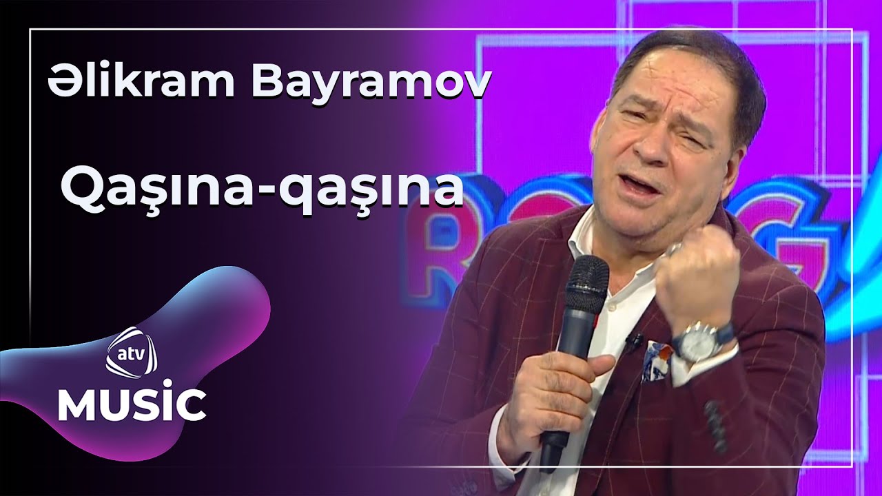 Qaşına-qaşına - Əlikram Bayramov