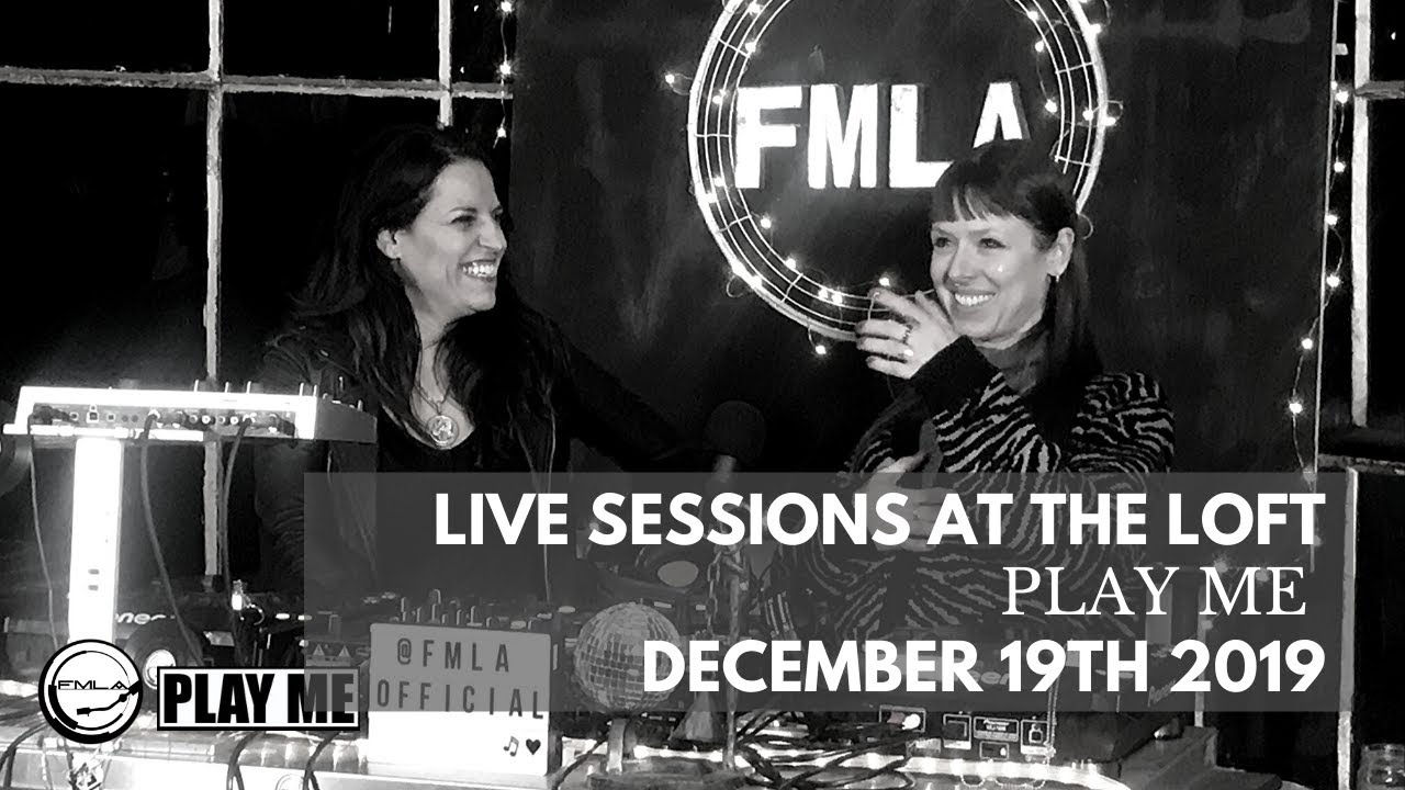 FMLA Presents Live Sessions at The Loft Feat. Play Me