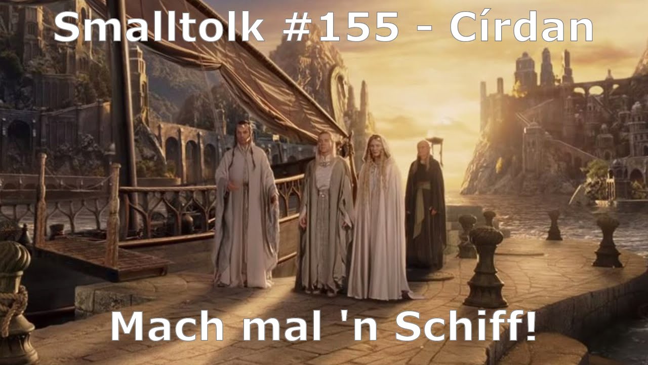 Charaktere aus der zweiten Reihe: Círdan
