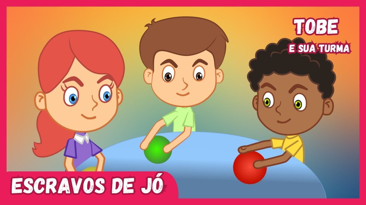MUSICA INFANTIL ESCRAVOS DE J&Oacute;