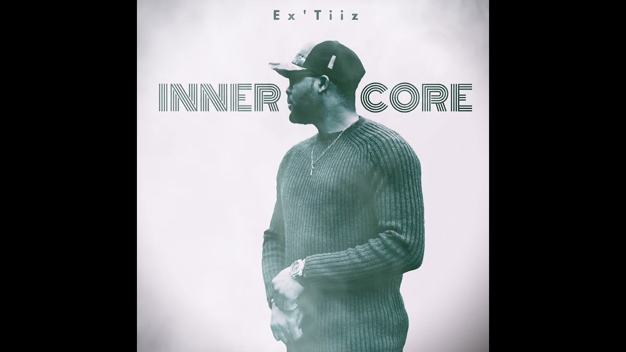 Ex&rsquo;tiiz - Innercore