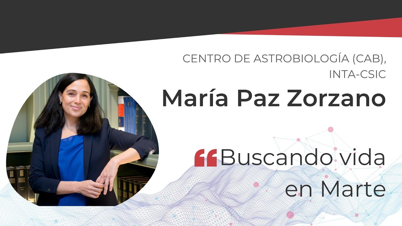 Buscando vida en Marte, con María Paz Zorzano del Centro de Astrobiología (CAB), INTA-CSIC