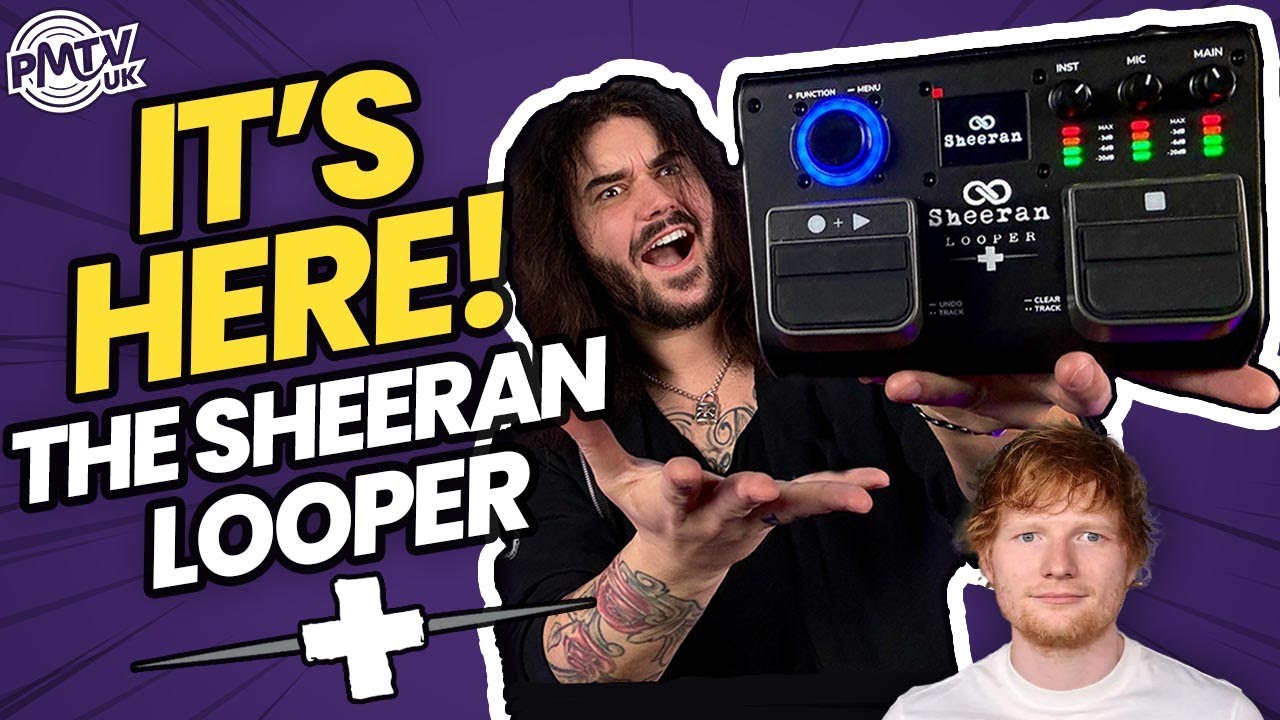 Ed Sheeran's Signature Loop Pedal Has LANDED! - The Sheeran Looper +