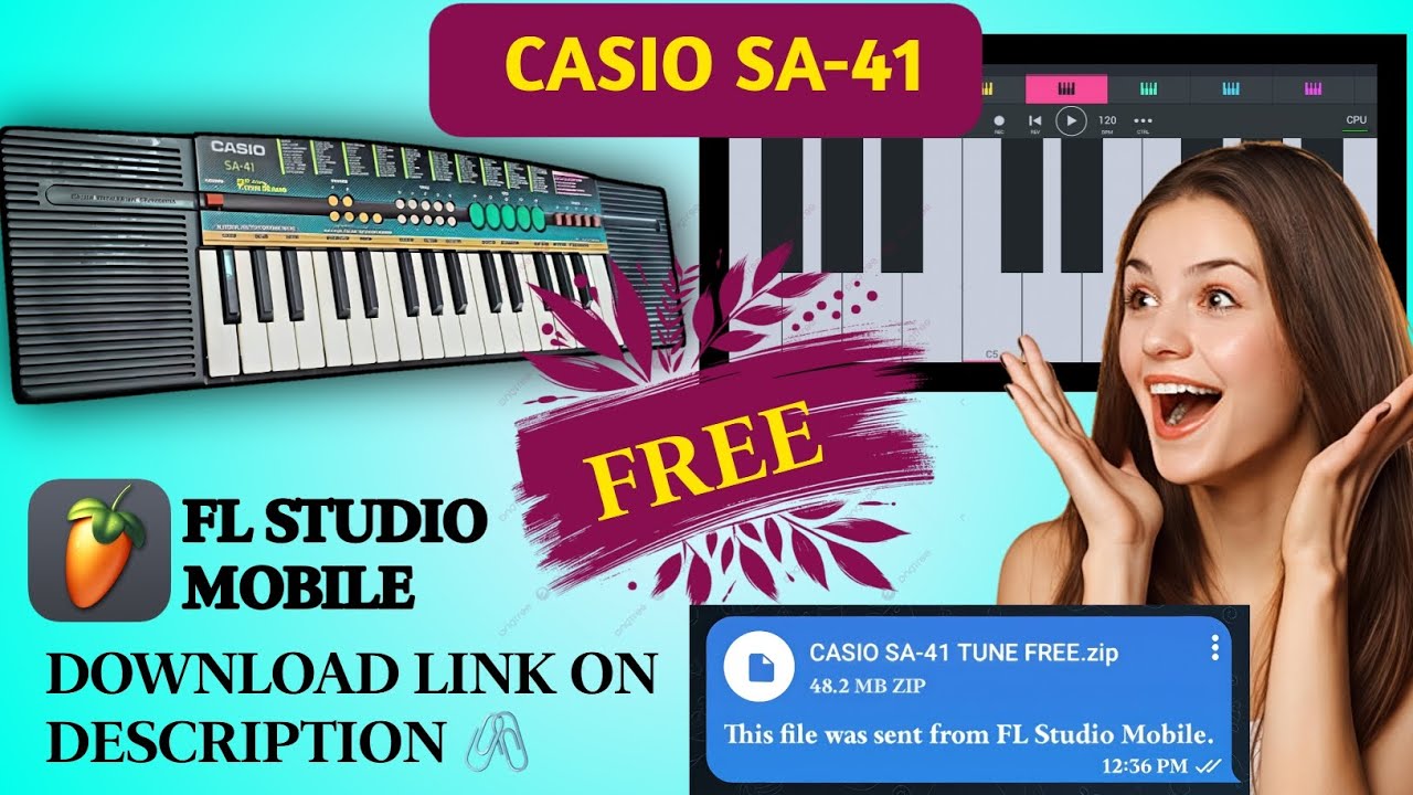 🔥Fl STUDIO FREE TUNE 🔥|| CASIO SA-41 TUNE FREE DOWNLOAD || LINK ON DESCRIPTION 