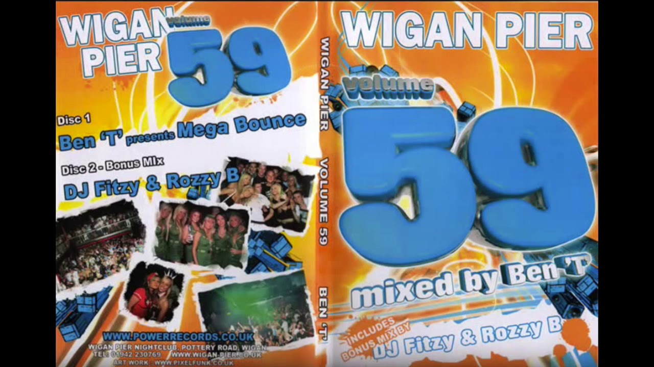 Wigan Pier - Volume 59 Mixed By Ben Trengrove CD 1 2007