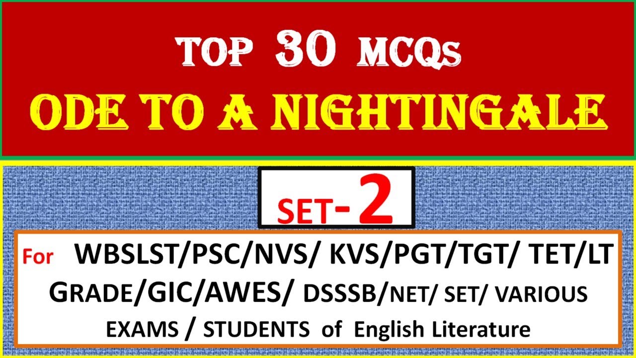 ODE TO A NIGHTINGALE  - MCQ (SET 2)