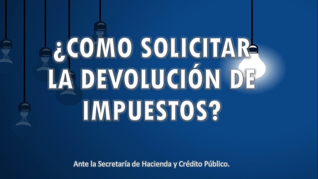 &iquest;Como solicitar la devoluci&oacute;n de impuestos? - Tu Abogado Virtual
