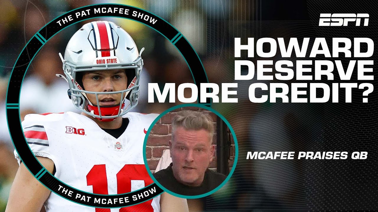 Will Howard deserves so much more RESPECT! 🗣️ - McAfee praises Ohio State QB | The Pat McAfee Show