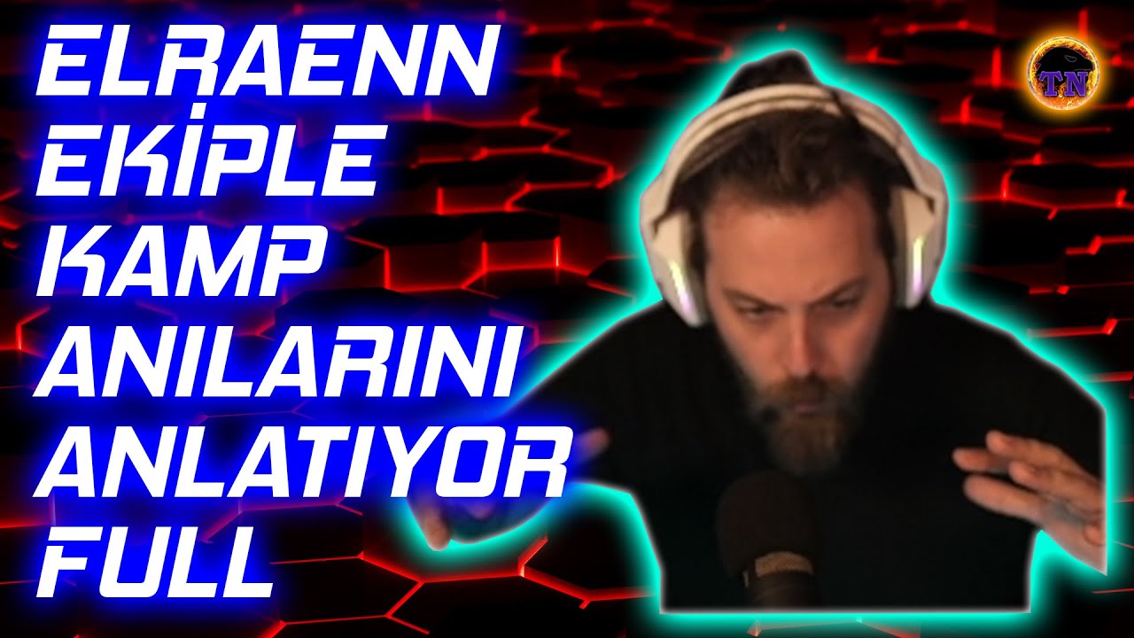 ELRAEN KAMP ANILARINI ANLATIYOR FULL w/ RRaenee , Cordiseps