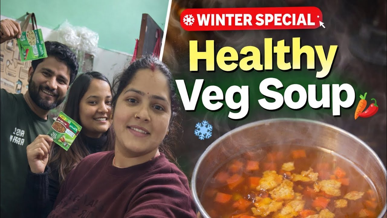 Aaj Banaya Healthy Veg Soup 🥣 |10 min me ready l #viralvideo #dailyvlog #uttarakhand 