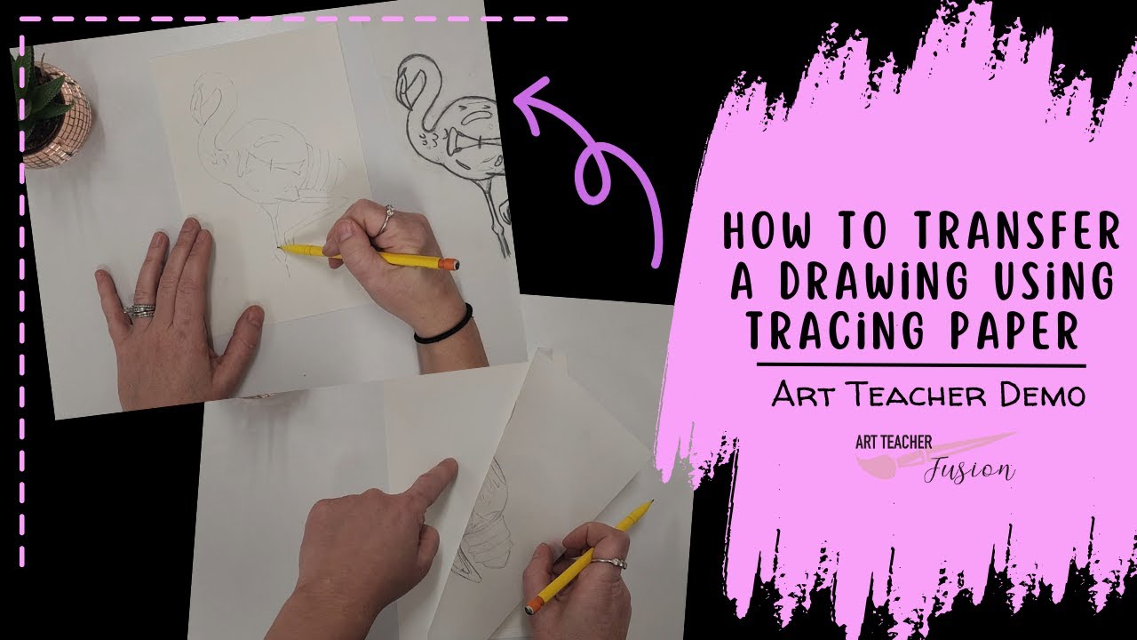 How to use Tracing Paper to Transfer a Drawing onto Final Paper